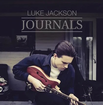 Luke Jackson Album - Journals Luke Jackson Album - Journals